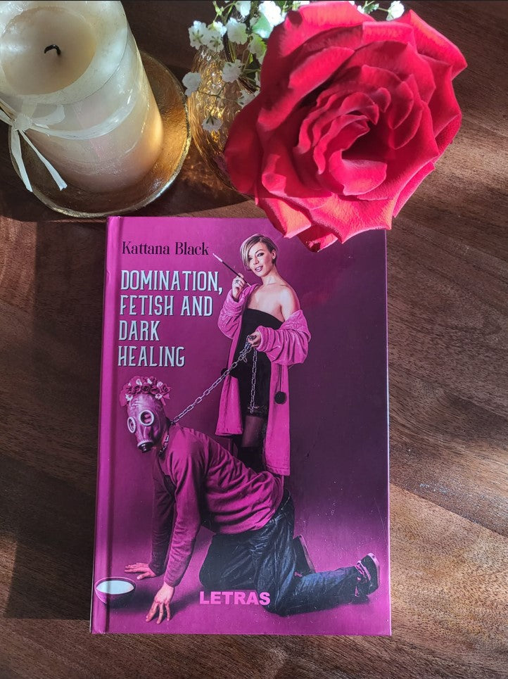 Dominatie, fetis si dark healing